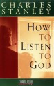 How To Listen To God - Charles F. Stanley