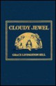 Cloudy Jewel - Grace Livingston Hill