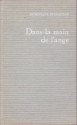 Dans la main de l'ange - Dominique Fernandez