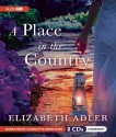 A Place in the Country - Elizabeth Adler, Charlotte Anne Dore