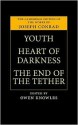 Youth / Heart of Darkness / The End of the Tether - Joseph Conrad, John Lyon