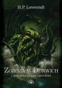 Zgroza w Dunwich i inne przerażające opowieści - Howard Phillips Lovecraft