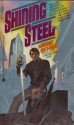 Shining Steel - Lawrence Watt-Evans