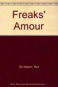 Freaks' Amour - Tom De Haven