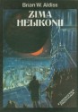 Zima Helikonii - Brian W. Aldiss