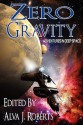 Zero Gravity: Adventures in Deep Space - Rosemary Jones, Murray J.D. Leeder, C.B. Calsing