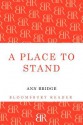 A Place to Stand. by Ann Bridge - Ann Bridge