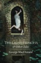 The Light Princess and Other Tales - George MacDonald