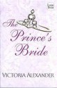 The Princes Bride - Victoria Alexander