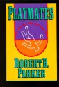 Playmates (Spenser, #16) - Robert B. Parker