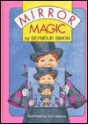 Mirror Magic - Seymour Simon, Lisa Campbell Ernst