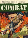 The Little Book of Vintage Combat - Tim Pilcher