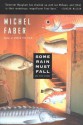 Some Rain Must Fall: And Other Stories - Michel Faber