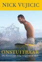 Onstuitbaar (Afrikaans edition) - Nick Vujicic