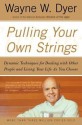 Pulling Your Own Strings (Audio) - Wayne W. Dyer