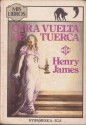 Otra vuelta de tuerca - Henry James