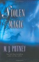 Stolen Magic - M.J. Putney