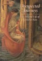 Unexpected Journeys: The Art and Life of Remedios Varo - Janet A. Kaplan