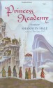 Princess Academy - Shannon Hale