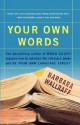 Your Own Words - Barbara Wallraff