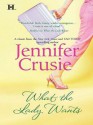 What the Lady Wants - Jennifer Crusie