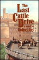 Last Cattle Drive (PB) - Robert Day