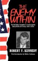 The Enemy Within: The McClellan Committee's Crusade Against Jimmy Hoffa And Corrupt Labor Unions - Robert F. Kennedy, Edwin Guthman