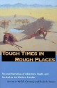 Tough Times In Rough Places - Neil B. Carmony