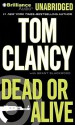 Dead or Alive (Jack Ryan Jr.,#2) - Tom Clancy, Lou Diamond Phillips, Grant Blackwood