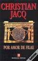 Por Amor de Filae - Christian Jacq