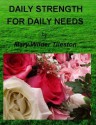 Daily Strength for Daily Needs By Mary Wilder Tileston (Illustrated) - Mary Wilder Tileston, Joanne Panettieri