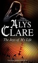 The Joys of My Life - Alys Clare