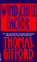 The Wind Chill Factor - Thomas Gifford