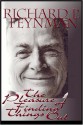 The Pleasure of Finding Things Out: The Best Short Works of Richard P. Feynman - Richard P. Feynman