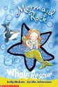 Whale Rescue (Mermaid Rock) - Kelly McKain, Cecilia Johansson