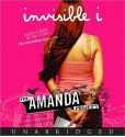 Invisible I (The Amanda Project Series #1) - Stella Lennon, LLC 2009 by Fourth Story Media, Emily Eiden, Amanda Valentino