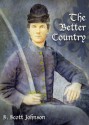 The Better Country - Scott Johnson, Kevin LeVick