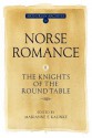 Norse Romance II: The Knights of the Round Table - Marianne E. Kalinke