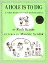 A Hole Is to Dig: A First Book of First Definitions - Ruth Krauss, Maurice Sendak