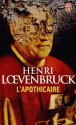 L'Apothicaire - Henri Loevenbruck