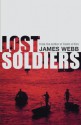 Lost Soldiers - James Webb