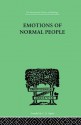 Emotions Of Normal People (International Library of Psychology) - William Moulton Marston