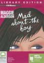 Mad about the Boy - Maggie Alderson, Stephanie Daniel