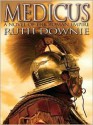 Medicus: A Novel of the Roman Empire - Ruth Downie