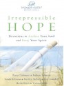 Irrepressible Hope - Patsy Clairmont, Nicole Johnson, Marilyn Meberg, Luci Swindoll