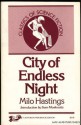 City Of Endless Night - Milo Hastings