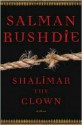 Shalimar the Clown - Salman Rushdie