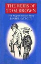 The Heirs Of Tom Brown - Isabel Quigly