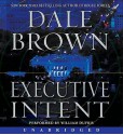 Executive Intent (Patrick McLanahan, #16) - Dale Brown, William Dufris