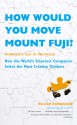 How Would You Move Mount Fuji? - William Poundstone